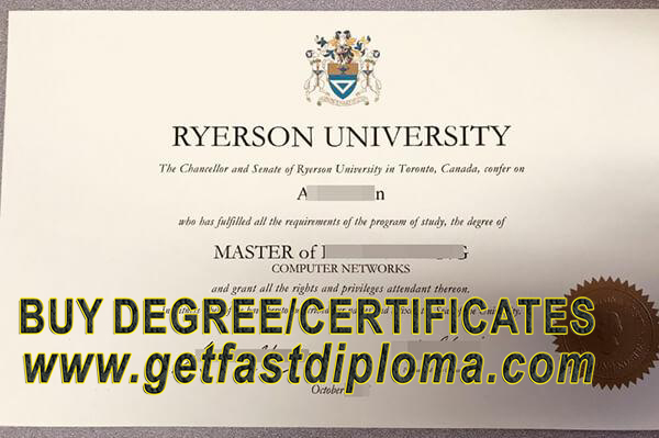 How to buy fake Ryerson University diploma certificate, obtain fake diploma certificate from Ryerson University, order fake diploma from Ryerson University, obtain fake diploma